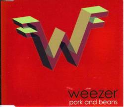 Weezer : Pork And Beans